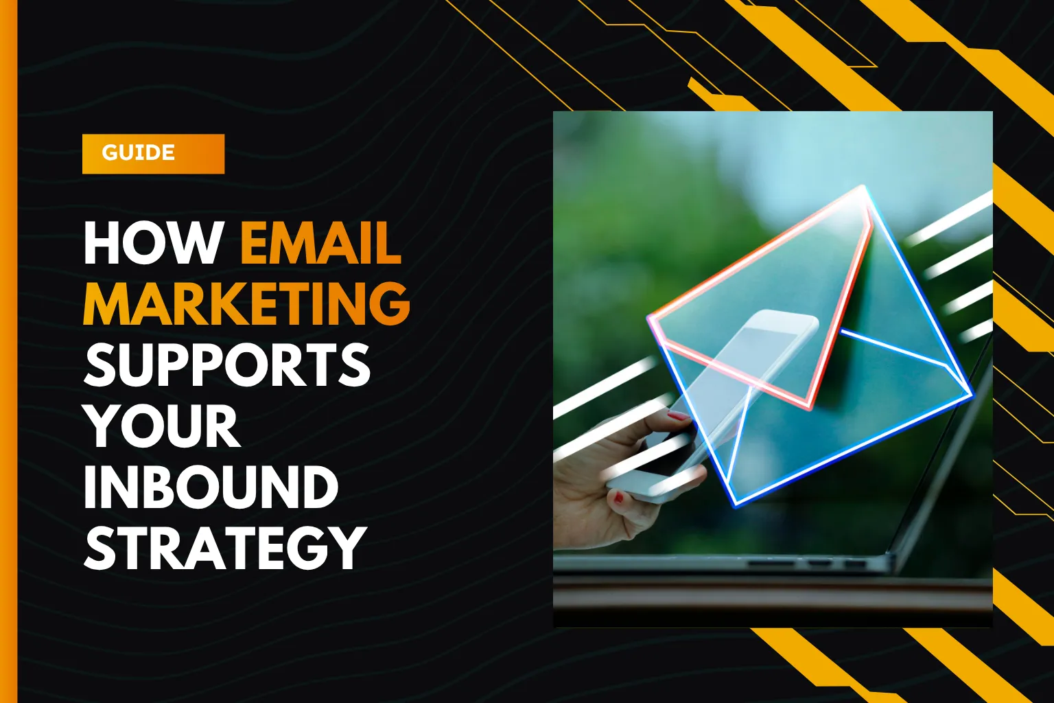 how-email-marketing-supports-inbound-strategy