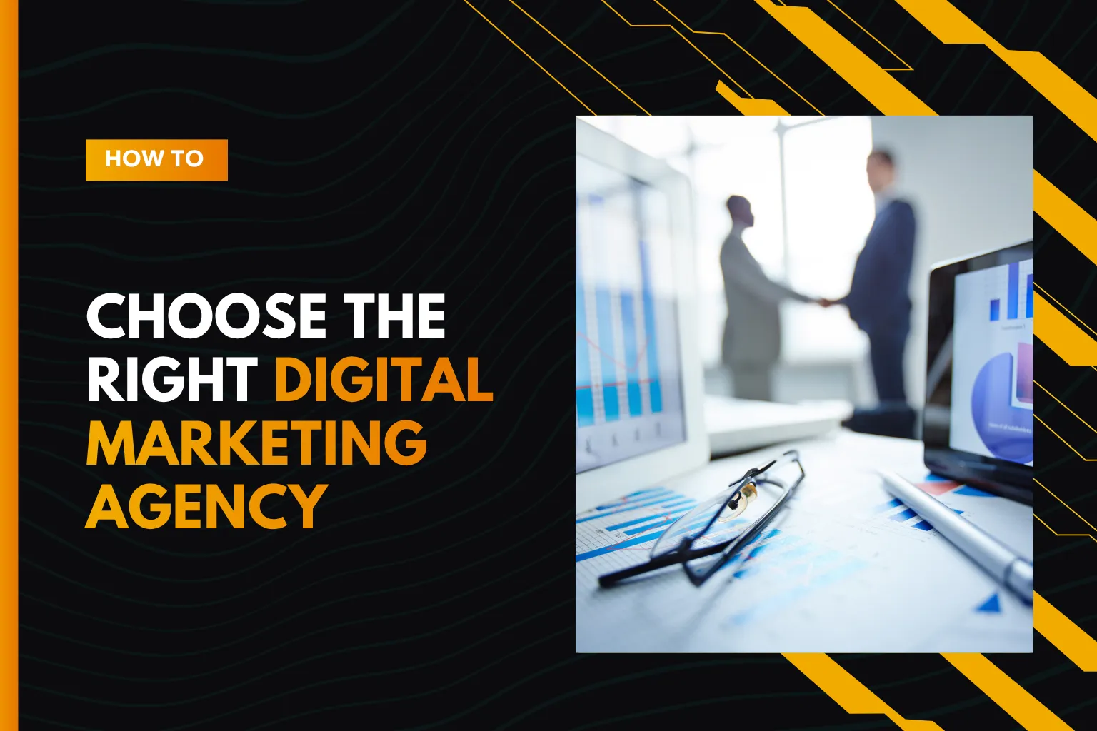 how-to-choose-the-right-digital-marketing-agency