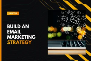 how-to-build-email-marketing-strategy