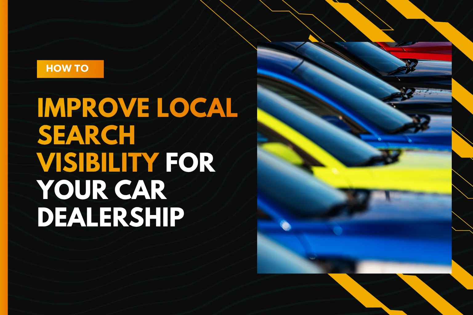 how-to-improve-local-search-visibility-for-your-dealership