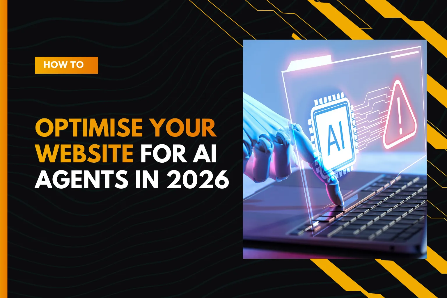 how-to-optimise-your-website-for-ai-agents